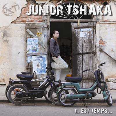 cover Junior%20tshaka%20 %20il%20est%20temps%20 %20le%20monde%20est%20un%20grand%20village